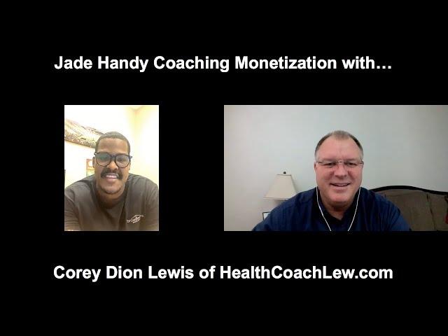 Jade Handy Coaching Monetization with Corey Dion Lewis