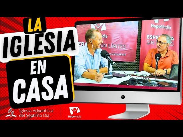 LA IGLESIA EN CASA 28/09/24 | ¿Dónde estamos hoy? * Casildo Martínez