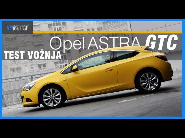 TEST VOŽNJA///Opel Astra GTC///1.6 TURBO 180hp