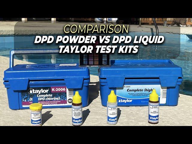 TAYLOR DPD powder VS DPD liquid comparison | Swimming Pool Water Test Kits