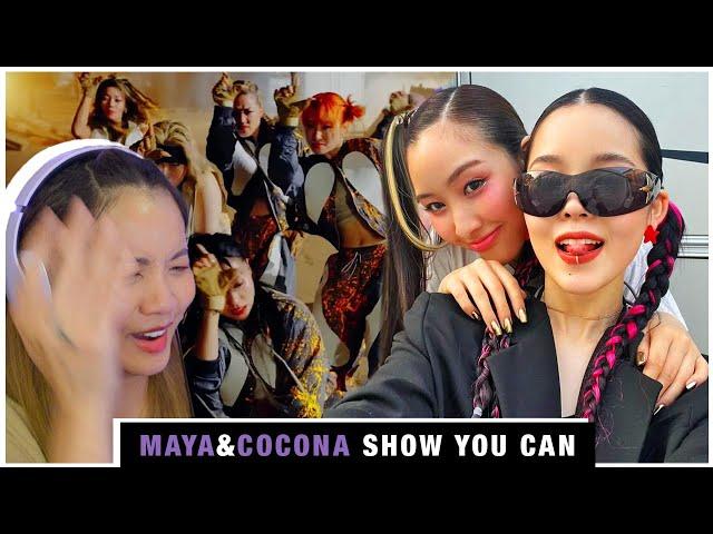 AN OG KPOP STAN'S POV— MAYA & COCONA "Show You Can" Lyrics + TSUBAKILL Performance Video