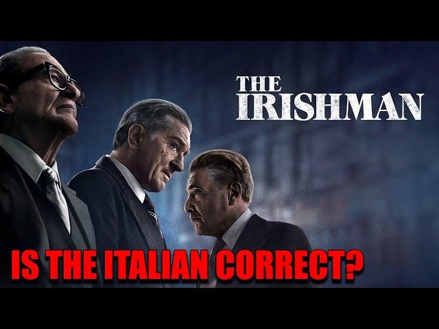 Is the Sicilian and Italian in the IRISHMAN Correct?