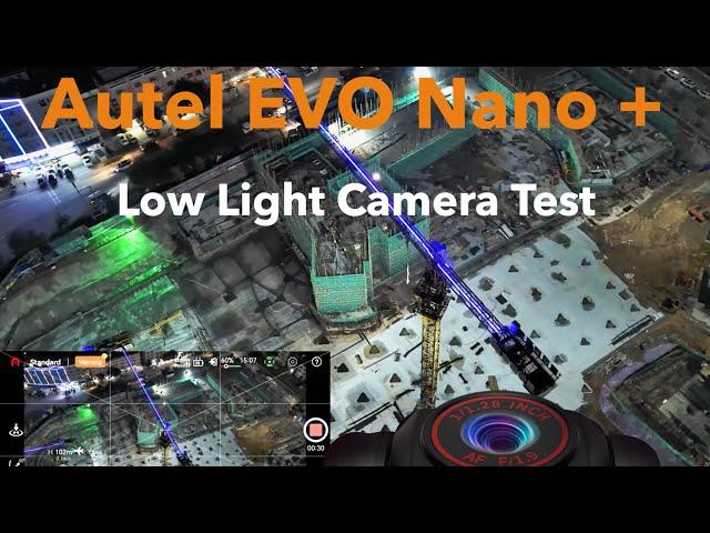 Autel EVO Nano+ Low Light Camera Settings and Quickshot Flick Test