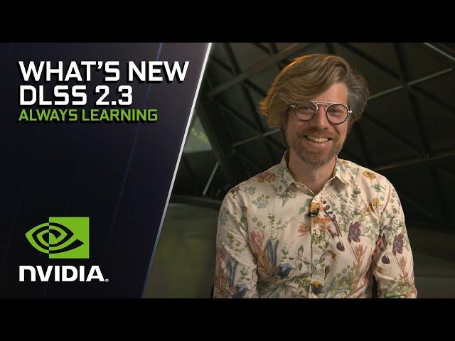 What’s the Latest? DLSS 2.3 & How It Keeps Learning