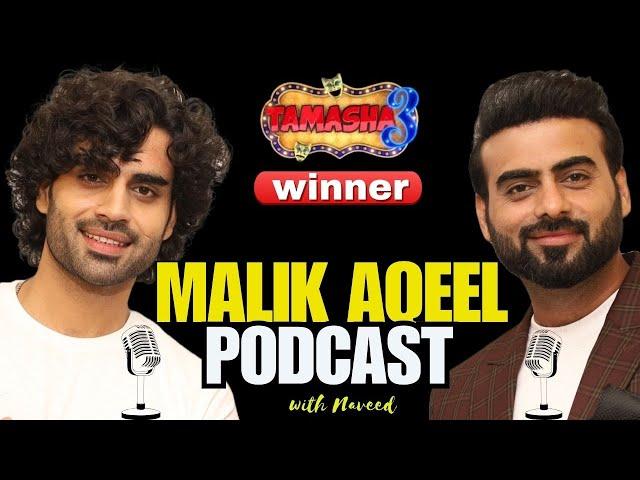 Malik Aqeel Podcast | Tamasha 3 Winner | Fun & Travel | Islamabad