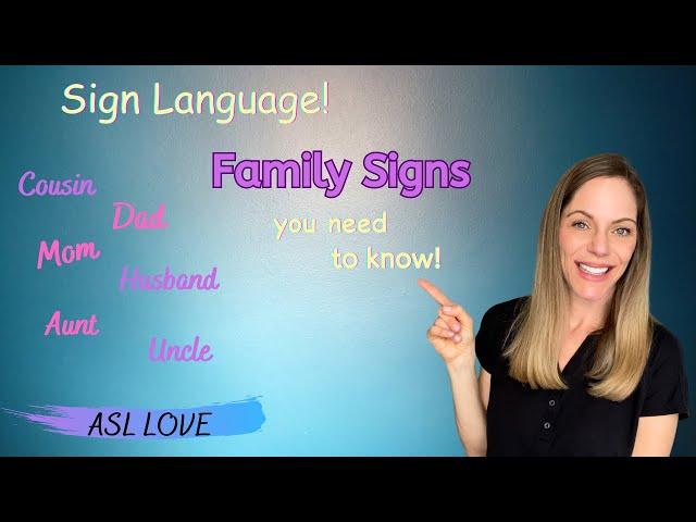 How to Sign - FAMILY Signs - Sign Language ASL