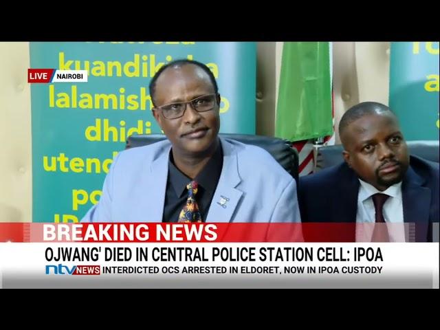 Ipoa: Albert Ojwang died in Central Police Station cell