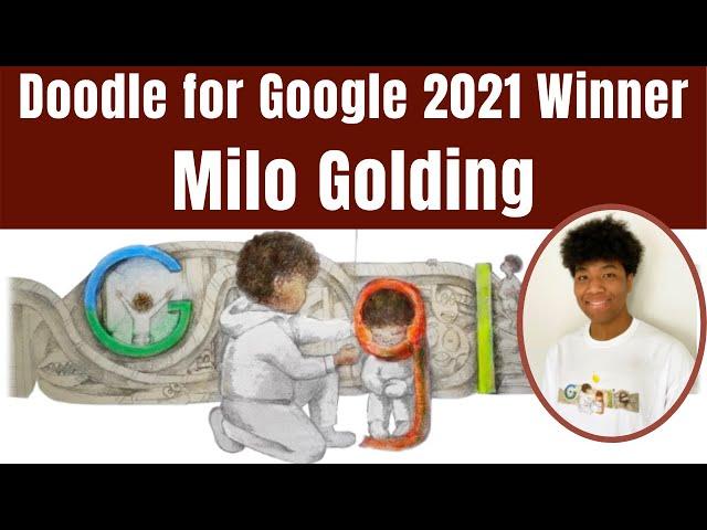 Doodle for Google 2021 Winner - Milo Golding || Milo Golding Doodle for Google 2021 || Google Doodle