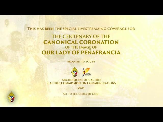 Centennial of the Canonical Coronation of the Image of Our Lady of Peñafrancia (20 September 2024)