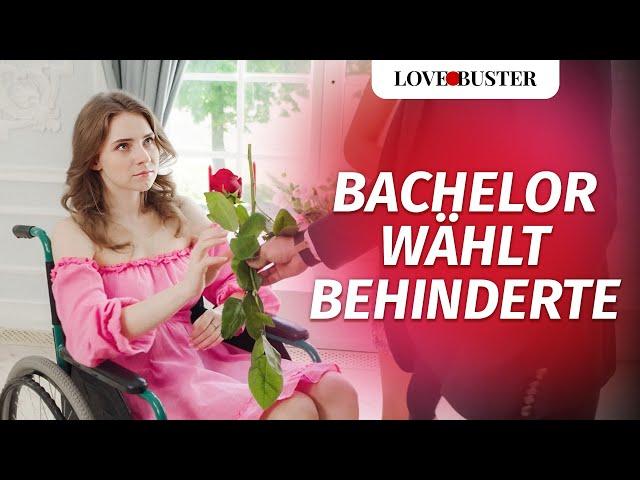 Junggeselle entscheidet sich für behinderte Frau | @LoveBusterDeutsch