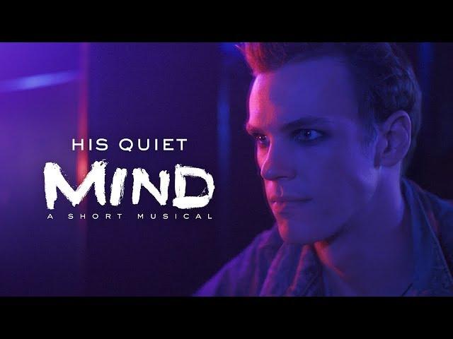 His Quiet Mind l Short Film (Selected Scenes)