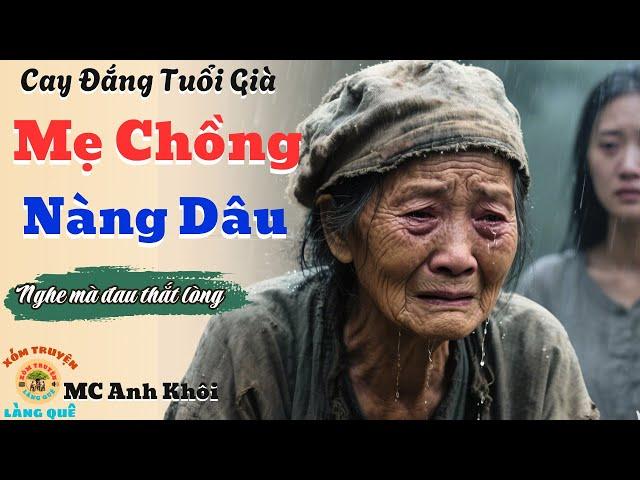 Truyện Đêm Khuya | Mẹ Chồng Nàng Dâu | Xóm Truyện Làng Quê