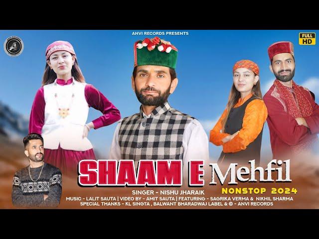 Shaam E Mehfil | By Nishu Jharaik | Latest Himachali Pahari Song 2024 | Anvirecords