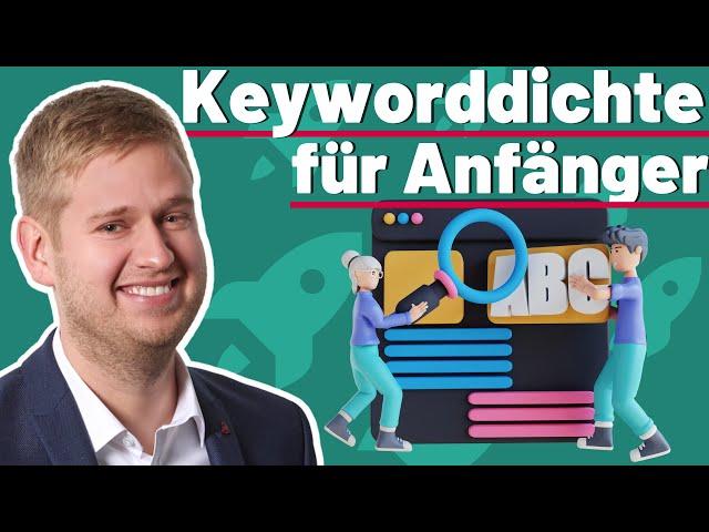 Keyworddichte optimieren für Anfänger: Der ultimative Guide für Top-Rankings