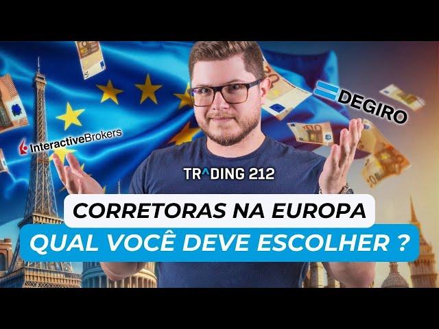 As 3 Melhores Corretoras para investir na Europa