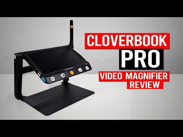 CloverBook Pro - Full Review - Best Video Magnifier?