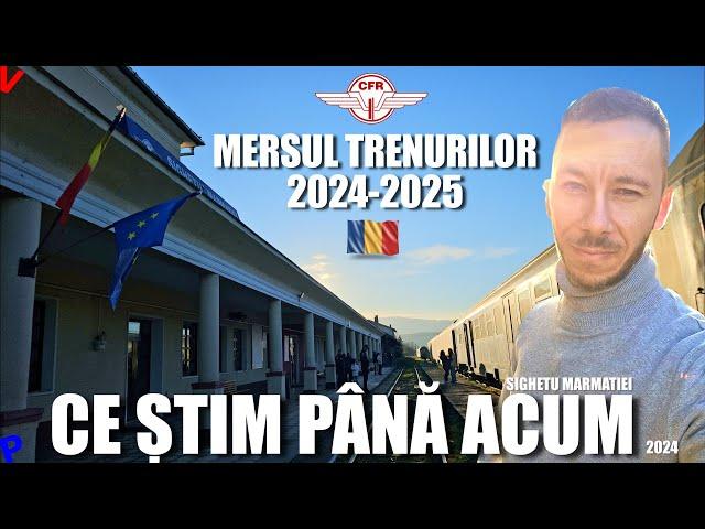 Noul mers al trenurilor 2024-2025 - La ce sa ne asteptam | Sighetu Marmatiei