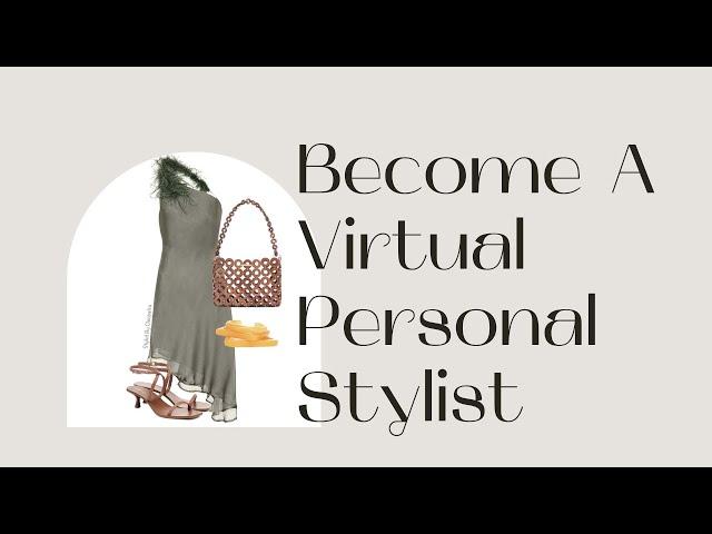 Become A Virtual Personal Stylist