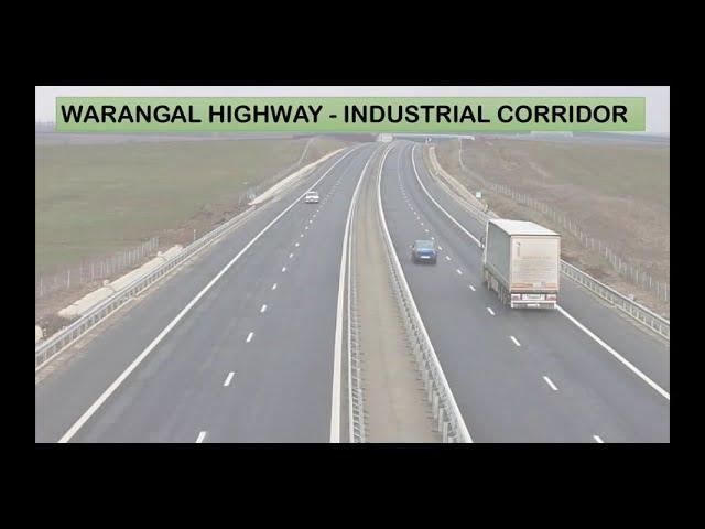 WARANGAL HIGHWAY DEVELOPMENTS    HYDERABAD WARANGAL  INDUSTRIAL CORRIDOR