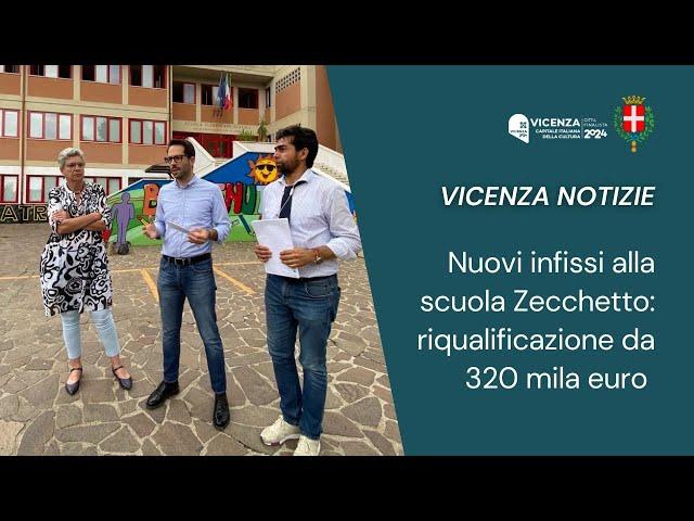 Comune di Vicenza | Nuovi infissi alla scuola Zecchetto: riqualificazione da 320 mila euro