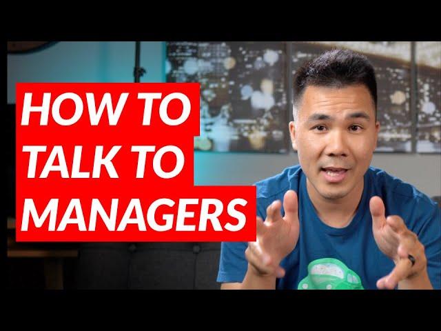 How to Talk to Managers