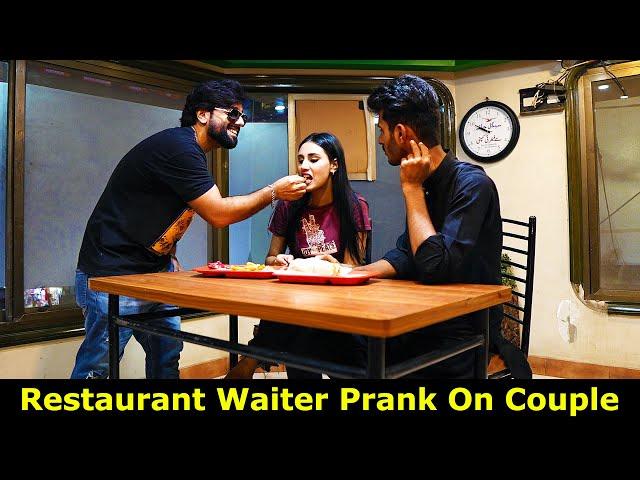 Restaurant Waiter Prank On Couple | Pranks In Pakistan | Humanitarians