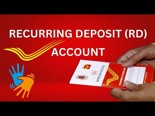 RECURRING DEPOSIT ACCOUNT (RD)