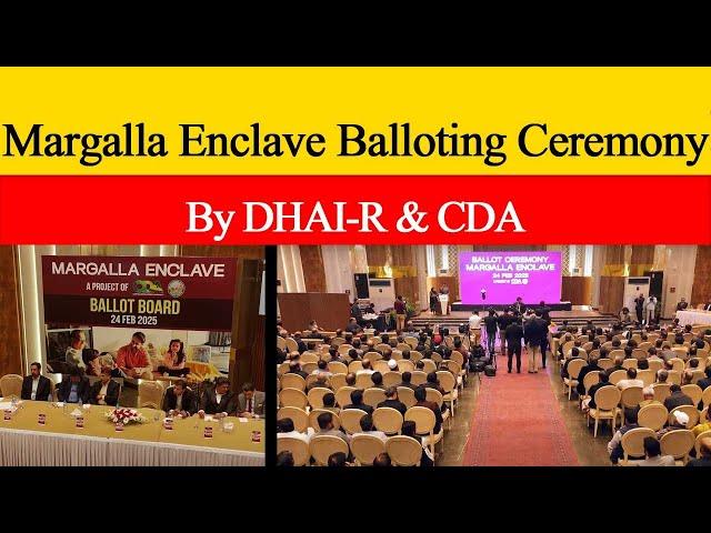 MARGALA ENCLAVE || balloting ceremony by DHA-R & CDA || Urwa 721 Marketing