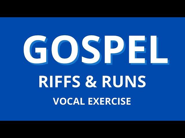 How To Sing Gospel. Gospel Riffs&Runs Vocal Exercise