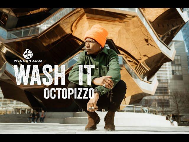 WASH IT - Octopizzo feat. Viva con Agua