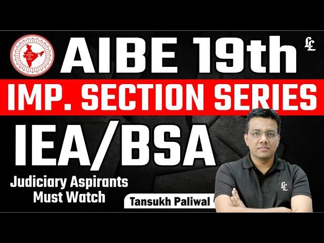 AIBE 19th Important Section Series | IEA/BSA