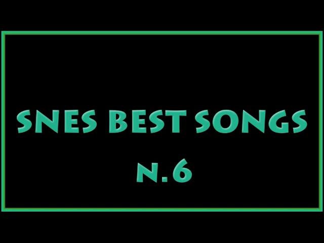 SNES Best Songs 6