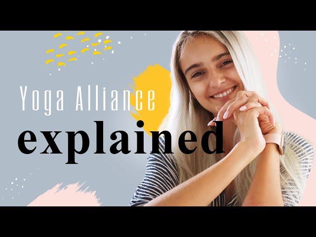 Yoga Alliance Explained (Myths/Controversy/Structure/Application/Membership) | Yogipreneur