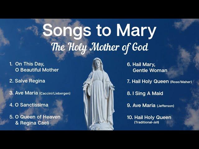 Songs to Mary, Holy Mother of God | 10 Marian Hymns and Catholic Songs | Sunday 7pm Choir | ADCS