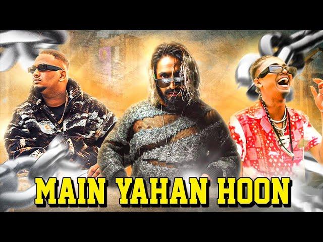 MAIN YAHAN HOON | Ft.MC STAN X EMIWAY X DIVINE | WAVE CRACKER | MUSIC VIDEO