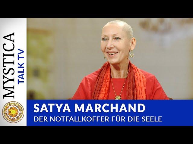 Satya Marchand - Der Notfallkoffer für die Seele | MYSTICA.TV