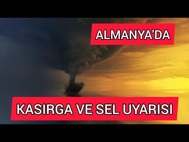 Almanya'da Meterolojiden Uyarı