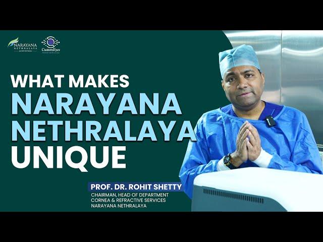 5 Unique Qualities That Sets us Apart | Dr Rohit Shetty | Narayana Nethralaya