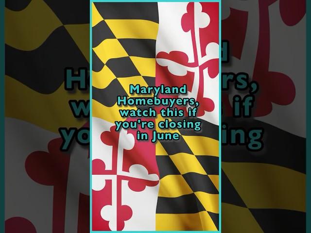 Maryland Homebuyers may pay extra in June