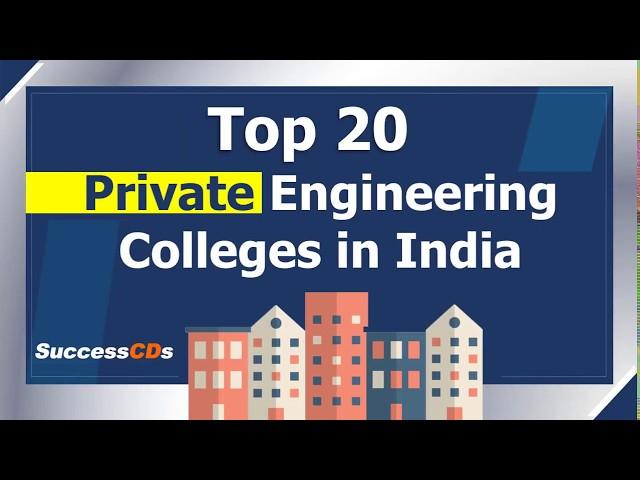 Top 20 Private Engineering Colleges in India - Latest Rankings