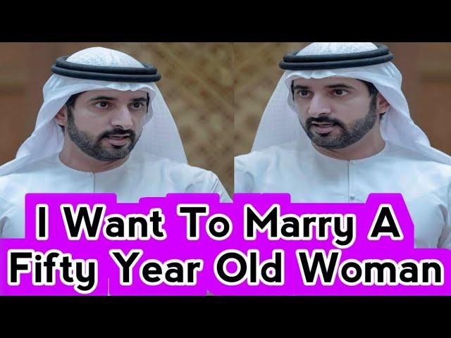 I Want To Marry A Fifty Year Old Woman  | Sheikh Hamdan Poetry | Fazza Poems English Translation |