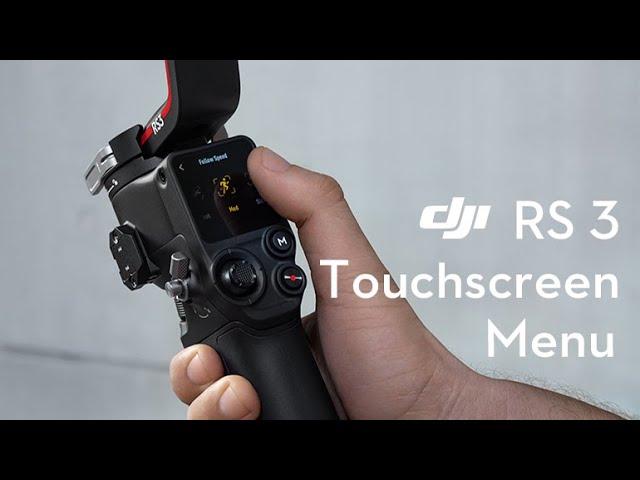 DJI RS 3 ｜Touchscreen Menu