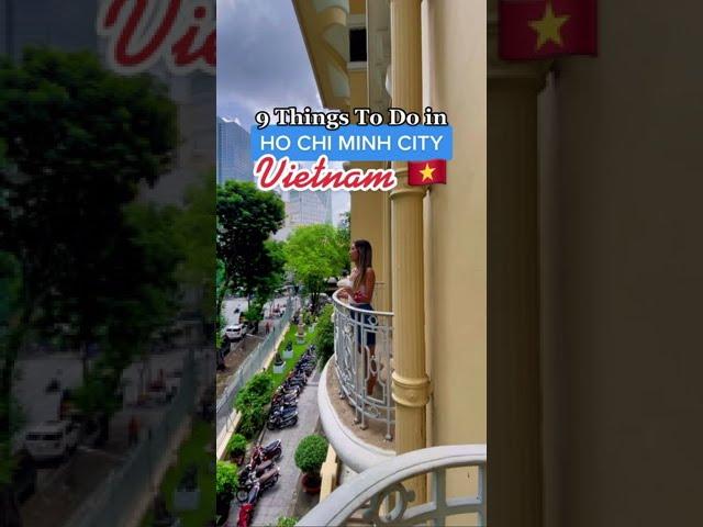 9 Things To Do in Ho Chi Minh City, Vietnam