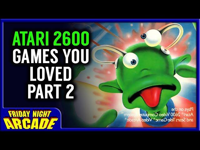 Atari 2600 Games You Loved Part 2 | Friday Night Arcade