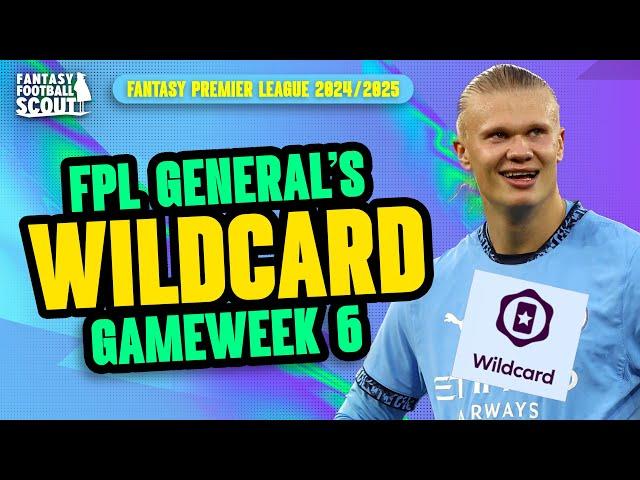 FPL GENERAL'S WILDCARD DRAFT  | GAMEWEEK 6 | Fantasy Premier League Tips 2024/25