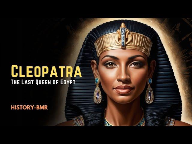 Cleopatra – Last queen of ancient Egypt | The Story of the Queen of Egypt (Complete) Documentary