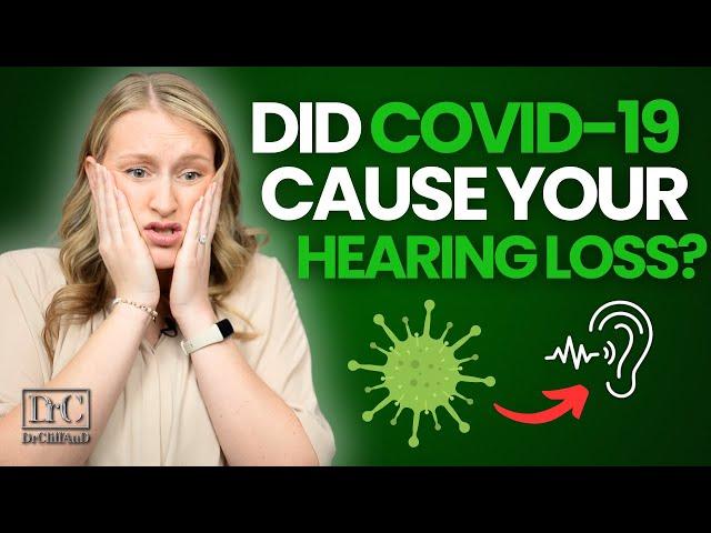 Did COVID-19 Cause Your Hearing Loss?