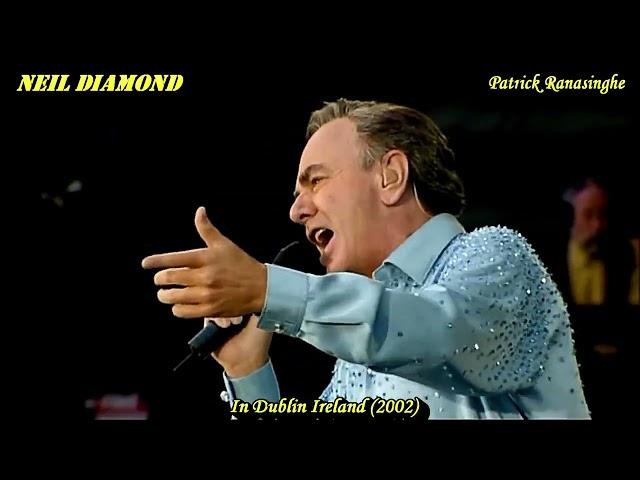 Neil Diamond   Concert In Dublin Ireland 2002