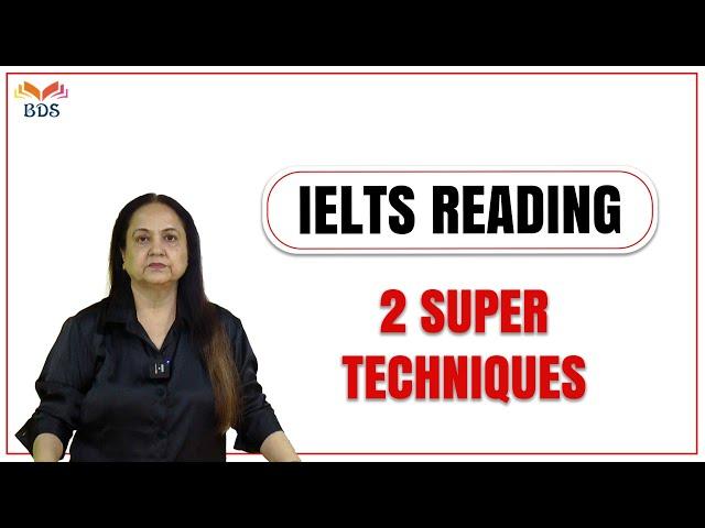 IELTS Reading Two super Techniques