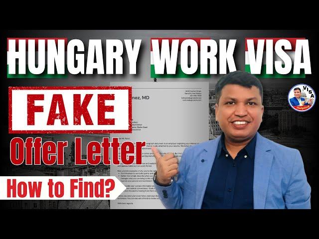 Hungary Work Permit 2024 | How to Find a Fake Offer Letter? Chandra Shekher Visa